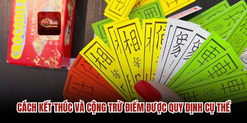 Cách kết thúc và cộng trừ điểm được quy định cụ thể