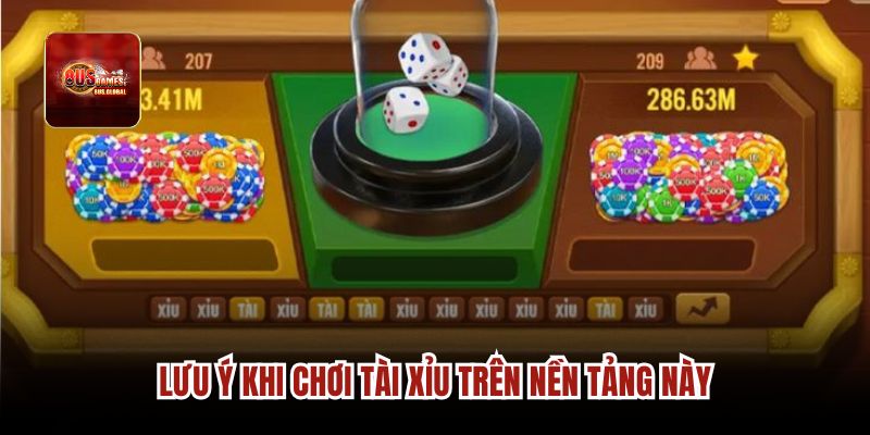 Lưu ý khi chơi tài xỉu trên nền tảng này