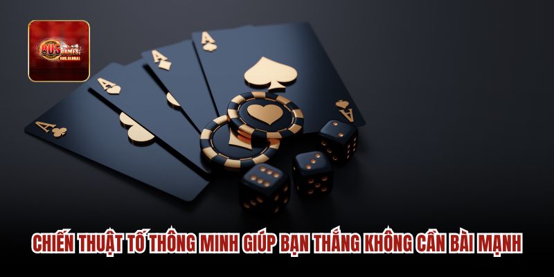 Chiến thuật tố thông minh giúp bạn thắng không cần bài mạnh